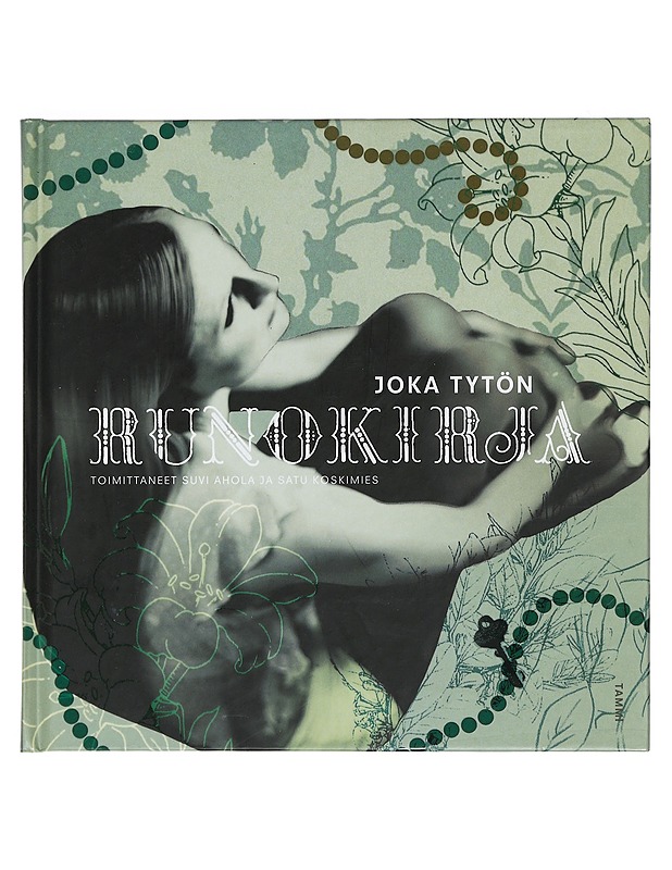 Joka tytön runokirja - Ahola, Suvi - Romaanit ja novellit - 10105467334 - 0