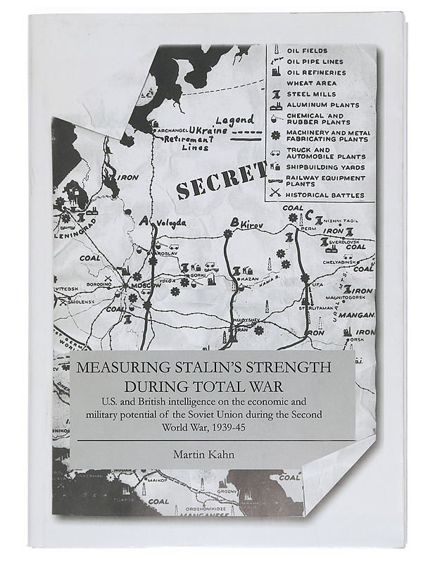 Measuring Stalin's Strength During Total War - Kahn, Martin - Tietokirjat ja oppaat - 10105467352 - 0