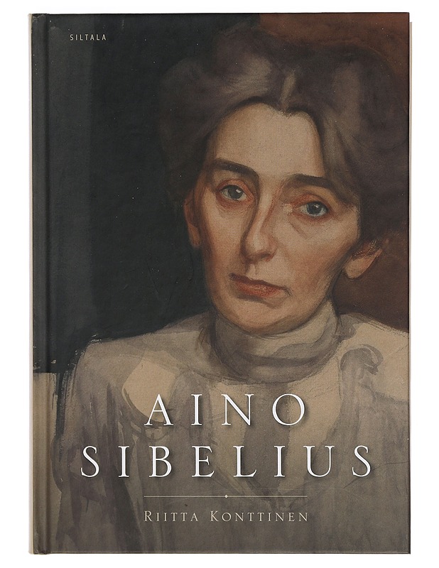 Aino Sibelius - Konttinen, Riitta - Elämäkerrat ja muistelmat - 10105467382 - 0