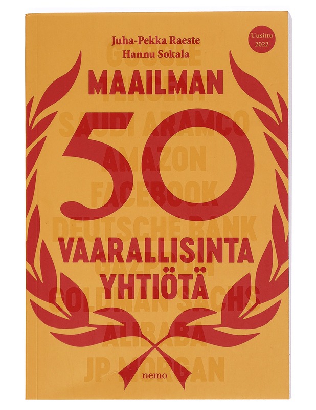 Maailman 50 vaarallisinta yhtiötä - Raeste, Juha-Pekka - Tietokirjat - 10105467428 - 0