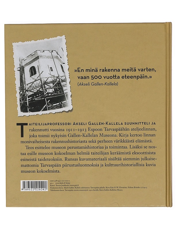 Tarvaspää : Akseli Gallen-Kallelan ateljeelinna - Wahlroos, Tuija - Historiakirjat - 10105467460 - 1