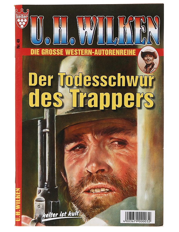 Der Todesschwur des trappers nr. 49 - U.H Wilken - Harrastekirjat - 10105467494 - 0