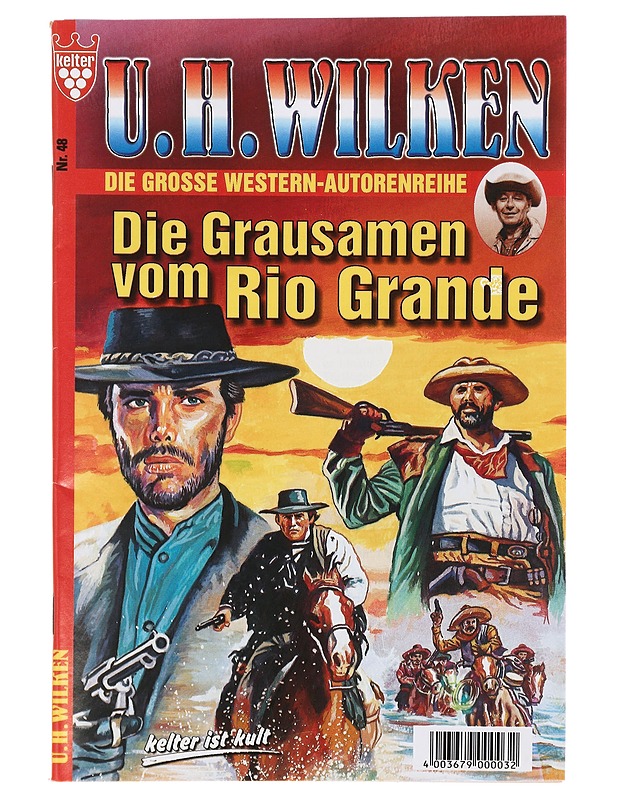 Die grausamen vom Rio Grande - U.H Wilken - Harrastekirjat - 10105467549 - 0