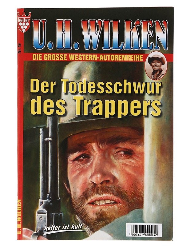 Der Todesschwur des trappers nr. 49 - U.H Wilken - Harrastekirjat - 10105467566 - 0