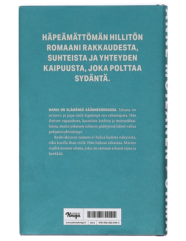 Uhma : romaani - Anne Moilanen - Kirja lahjaksi - 10105467590 - 1