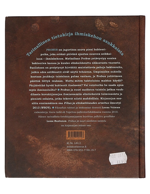 Probus ja suuri suoliston taistelu : [bakteeripoika] - Valmu, Leena - Lastenkirjat - 10105467591 - 1