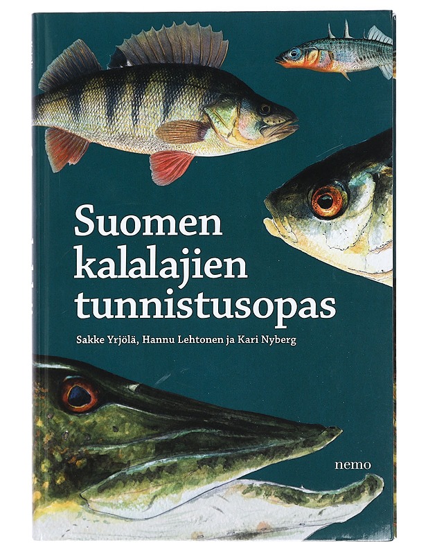 Suomen kalalajien tunnistusopas - Yrjölä, Sakke - Tietokirjat ja oppaat - 10105467599 - 0