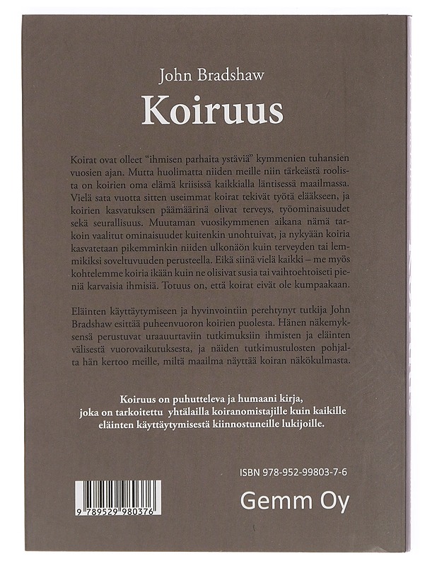 Koiruus : tiede auttaa ymmärtämään koiraasi - Bradshaw, John - Tietokirjat ja oppaat - 10105467644 - 1