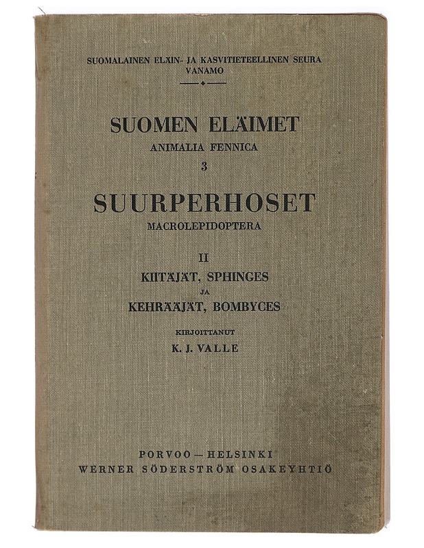 Suomen eläimet, osat 3 : Suurperhoset, kiitäjät ja kehrääjät - Valle, K. J. - Tietokirjat ja oppaat - 10105467666 - 0
