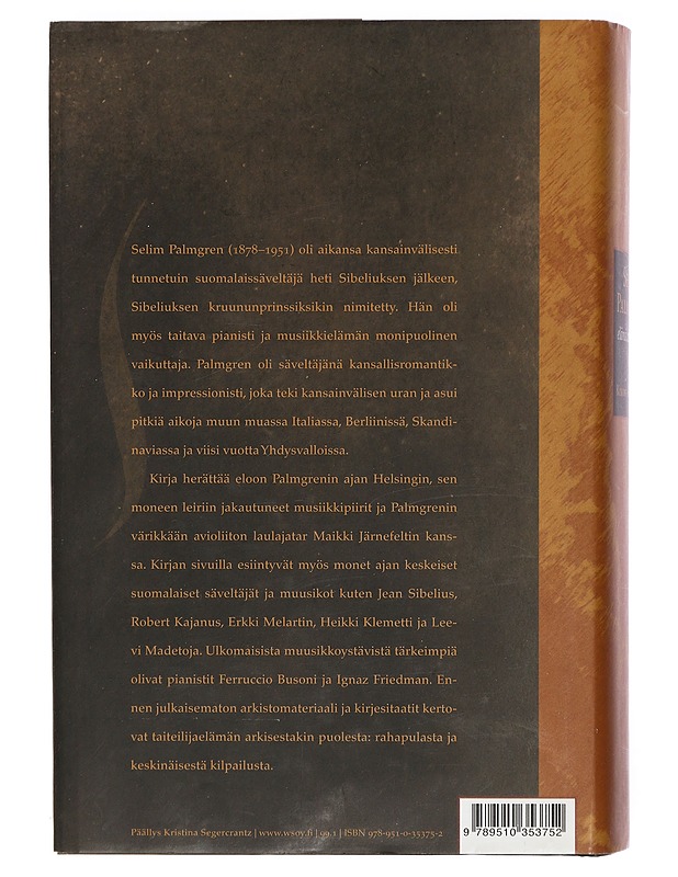 Selim Palmgren : elämä musiikissa - Kimmo Korhonen - Elämäkerrat ja muistelmat - 10105467670 - 1