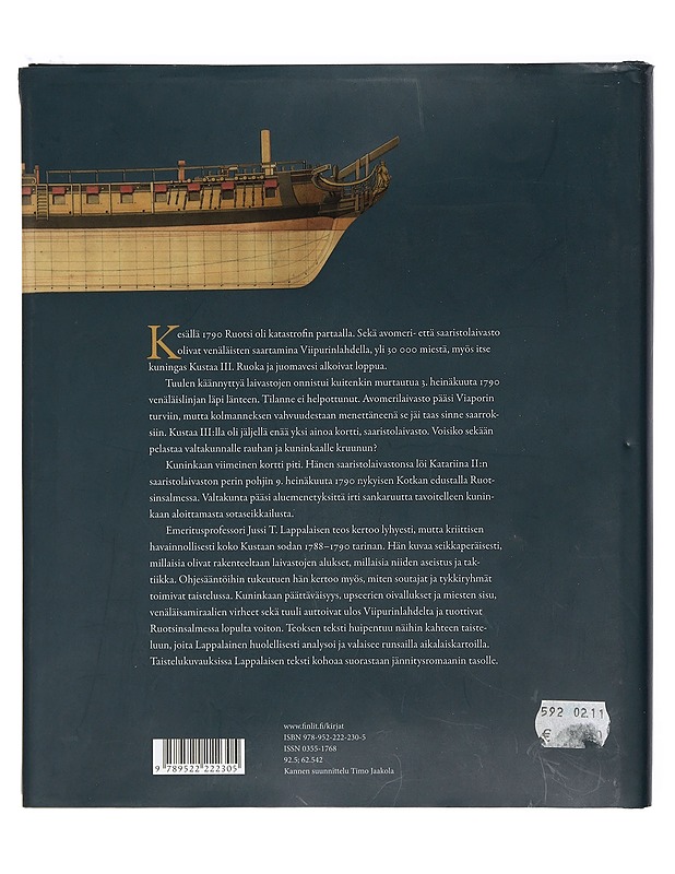 Kuninkaan viimeinen kortti : Viipurinlahden ja Ruotsinsalmen meritaistelut 1790 - Jussi T. Lappalainen - Historiakirjat - 10105467673 - 1