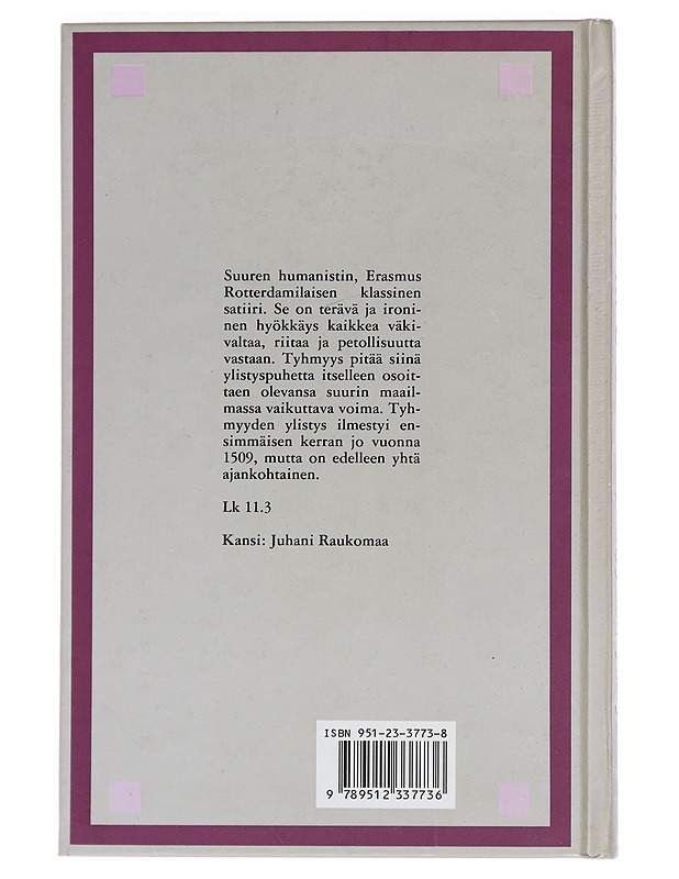 Tyhmyyden ylistys - Erasmus - Kaunokirjallisuus - 10105467676 - 1