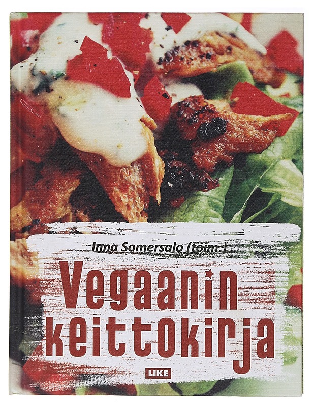 Vegaanin keittokirja - Somersalo, Inna - Tietokirjat ja oppaat - 10105467716 - 0