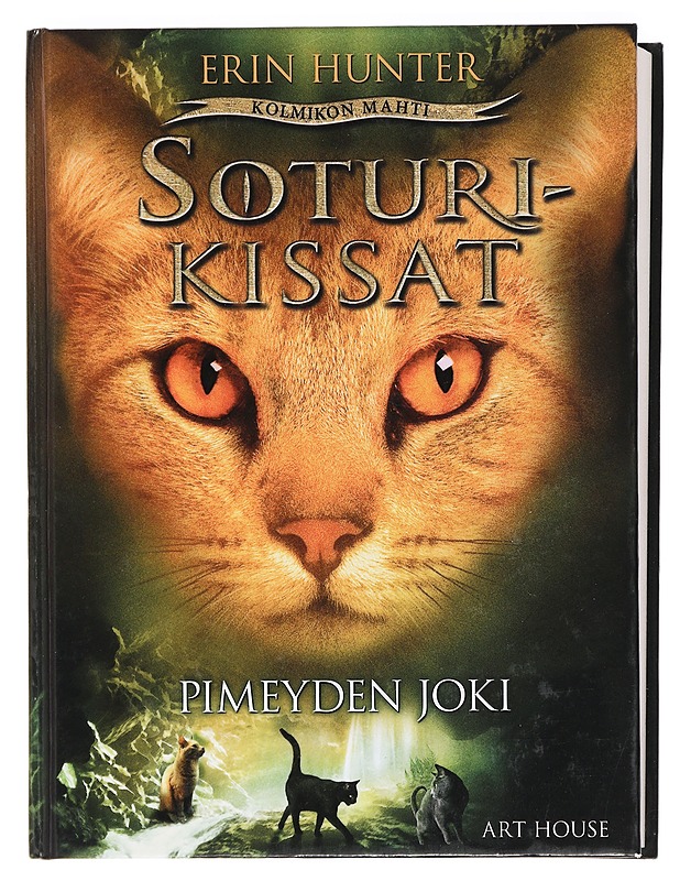 Soturikissat : Pimeyden joki - Hunter, Erin - Romaanit ja novellit - 10105467734 - 0