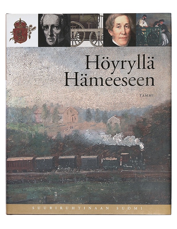 Höyryllä Hämeeseen - Oiva Turpeinen - Historiakirjat - 10105467752 - 0