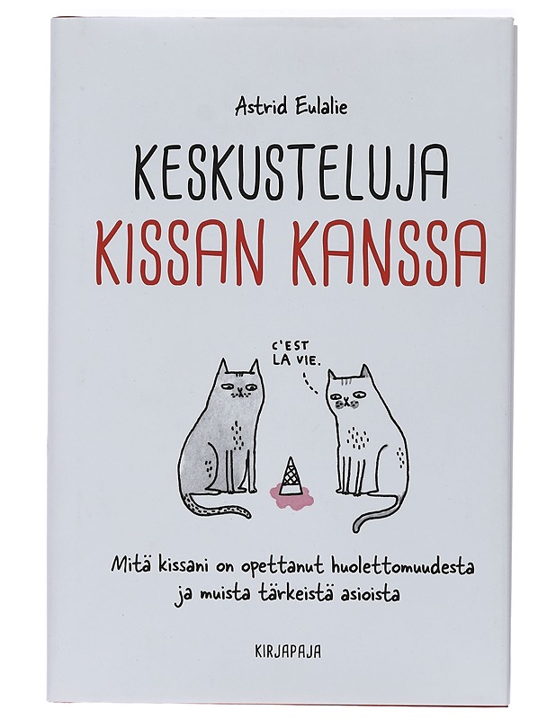 Keskusteluja kissan kanssa - Eulalie, Astrid - Tietokirjat ja oppaat - 10105467760 - 0