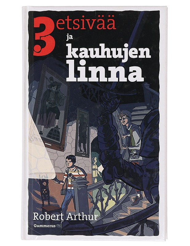 3 etsivää ja kauhujen linna - Arthur, Robert - Jännitys ja dekkarit - 10105467843 - 0