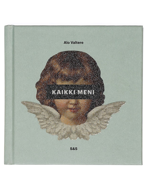 Kaikki meni - Alo Valtere - Romaanit ja novellit - 10105467857 - 0
