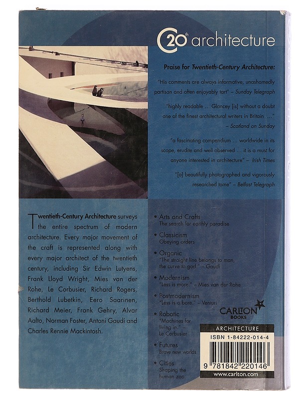 20th architecture : the structures that shaped the twentieth century - Jonathan Glancey - Harrastekirjat - 10105467877 - 1