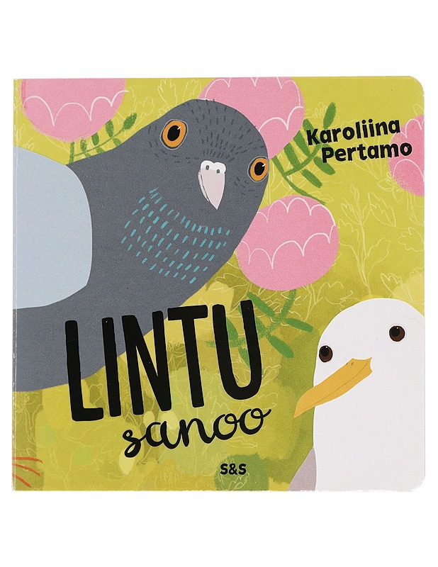 Lintu sanoo - Karoliina Pertamo - Lastenkirjat - 10105467907 - 0