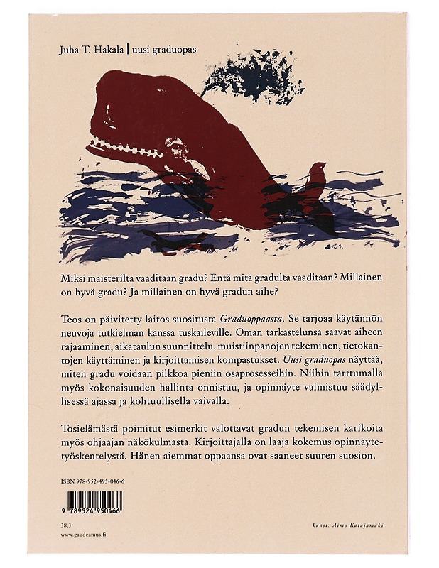 Uusi graduopas : melkein maisterin entistä ehompi niksikirja - Juha T. Hakala - Tietokirjat ja oppaat - 10105467920 - 1