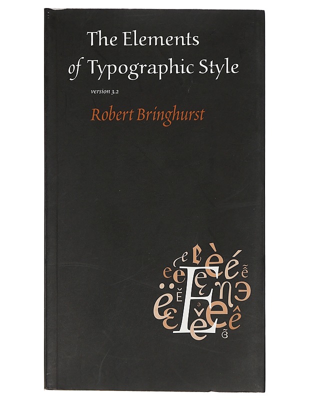 The elements of typographic style - Robert Bringhurst - Tietokirjat ja oppaat - 10105467937 - 0