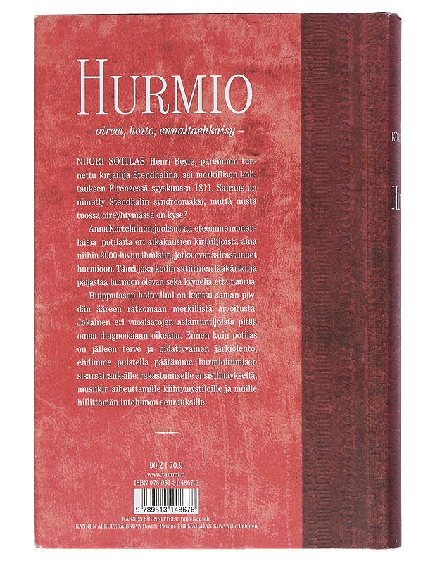 Hurmio : oireet, hoito, ennaltaehkäisy - Anna Kortelainen - Elämäkerrat ja muistelmat - 10105467966 - 1