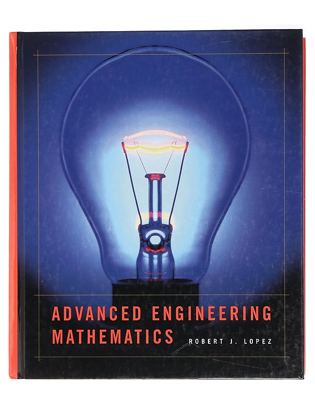 Advanced Engineering Mathematics - Lopez, Robert J. - Tietokirjat ja oppaat - 10105467975 - 0