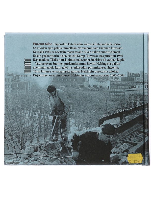 Puretut talot : 100 tarinaa Helsingistä - Manninen, Antti - Historiakirjat - 10105467980 - 1