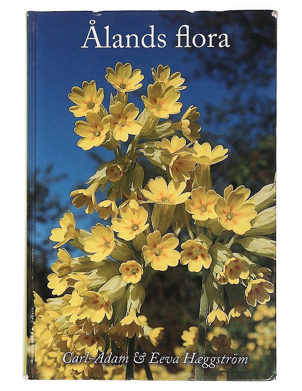 Ålands flora - Hæggström, Carl-Adam - Tietokirjat ja oppaat - 10105468002 - 0