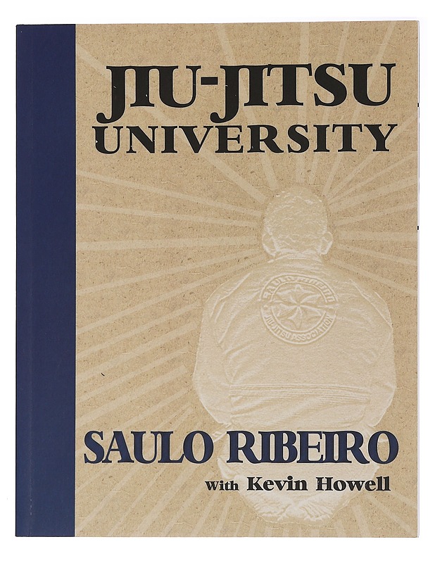Jiu-jitsu university - Ribeiro, Saulo - Tietokirjat ja oppaat - 10105468053 - 0