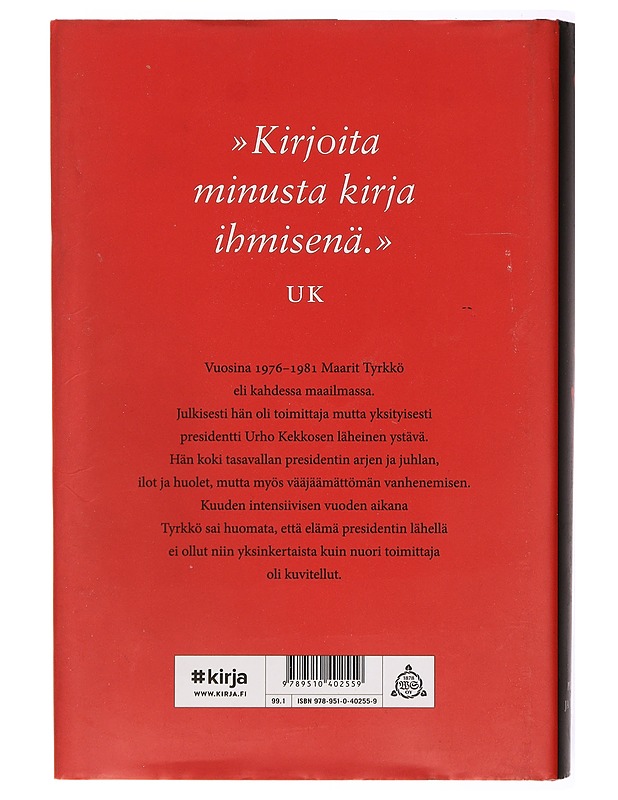 Presidentti ja toimittaja - Maarit Tyrkkö - Elämäkerrat ja muistelmat - 10105468052 - 1