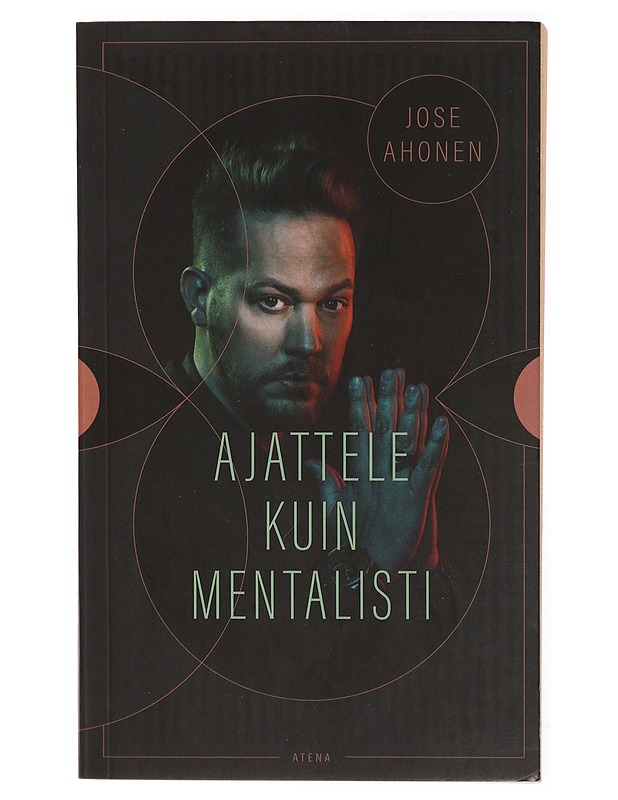 Ajattele kuin mentalisti - Ahonen, Jose - Tietokirjat ja oppaat - 10105468060 - 0