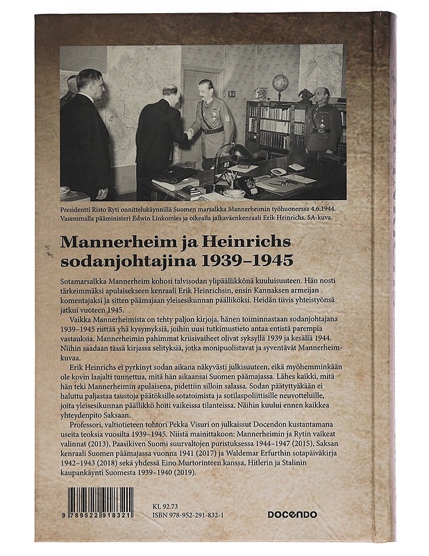 Mannerheim ja Heinrichs : marsalkka ja hänen kenraalinsa - Pekka Visuri - Historiakirjat - 10105468096 - 1