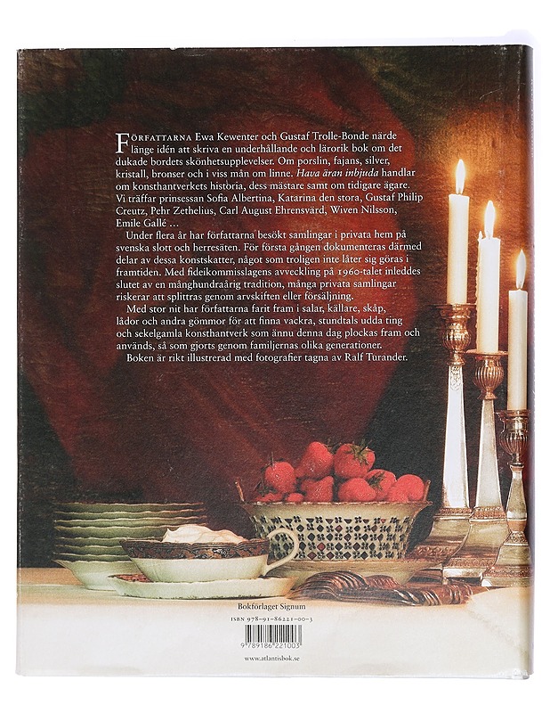 Hava äran inbjuda : om bordets konsthantverk från flera sekler - Kewenter, Ewa - Tietokirjat ja oppaat - 10105468145 - 1