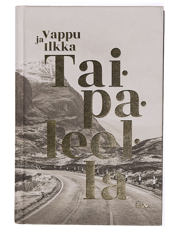 Taipaleella - Taipale, Vappu - Elämäkerrat ja muistelmat - 10105468207 - 0