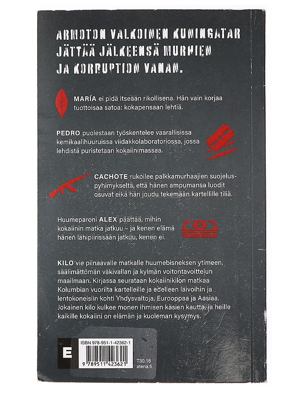 Kilo / kokaiinin tappava tie Kolumbian viidakosta maailmalle - Muse, Toby - Tietokirjat ja oppaat - 10105468276 - 1