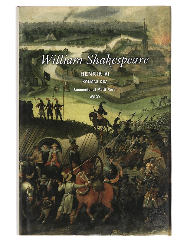 Henrik VI. Kolmas osa - Shakespeare, William - Runot ja näytelmät - 10105468293 - 0