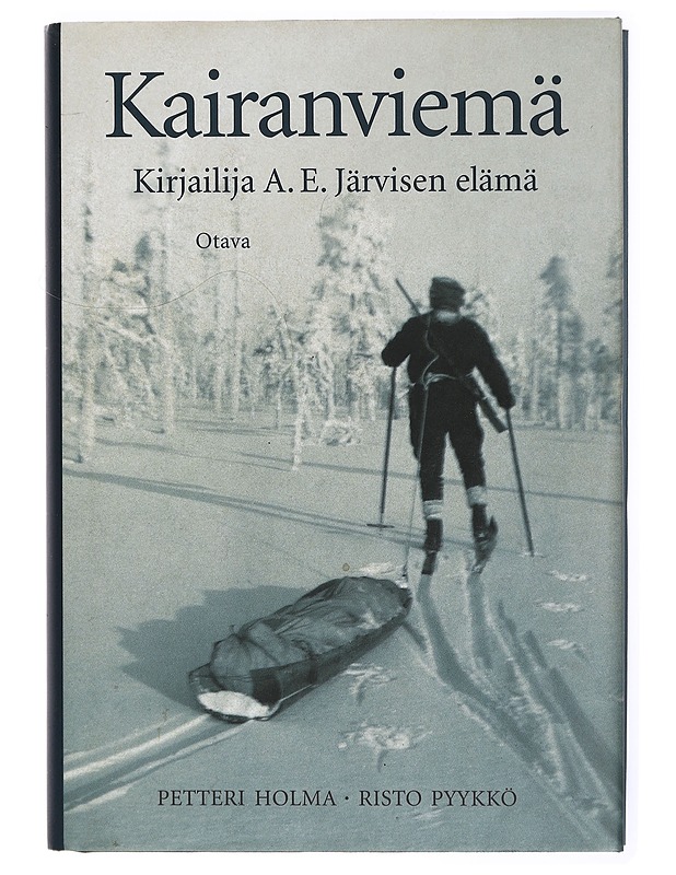 Kairanviemä Kirjalija A.E. Järvisen elämä - Elämäkerrat ja muistelmat - 10105468292 - 0