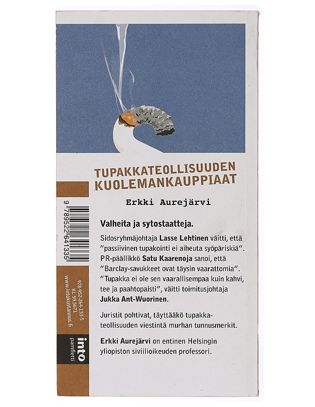 Tupakkateollisuuden kuolemankauppiaat - Erkki Aurejärvi - Tietokirjat ja oppaat - 10105468305 - 1