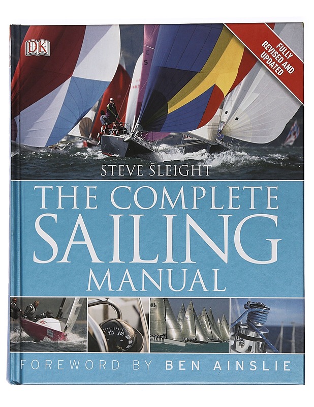The Complete Sailing Manual - Sleight, Steve - Tietokirjat ja oppaat - 10105468352 - 0