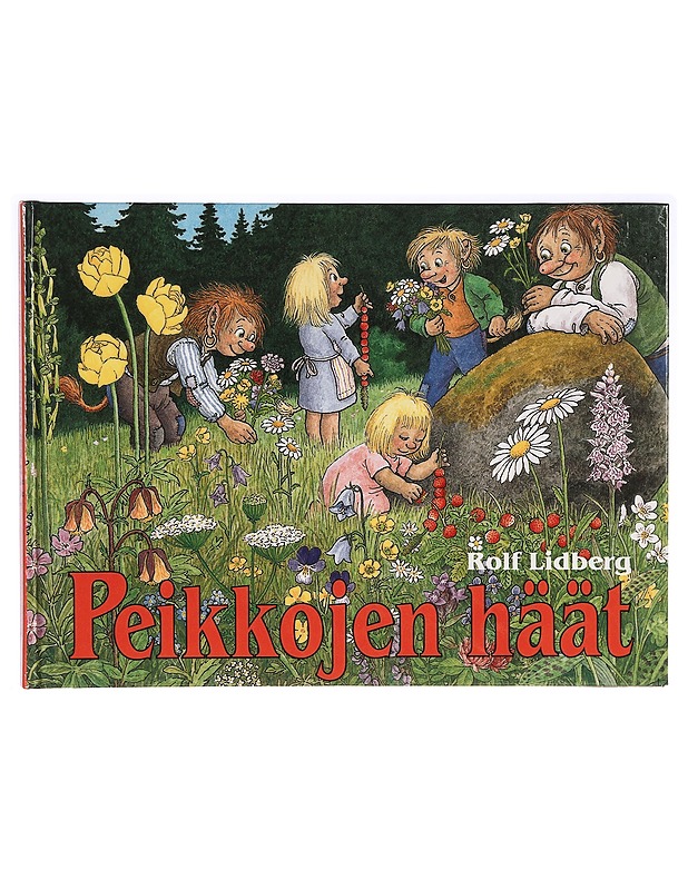 Peikkojen häät - Lidberg, Rolf - Lastenkirjat - 10105468411 - 0
