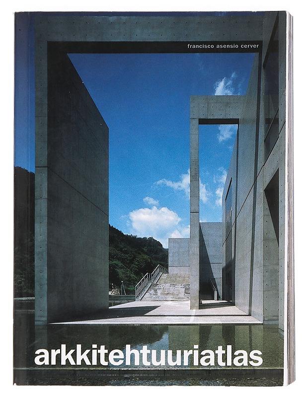 Arkkitehtuuriatlas - Francisco Asensio Cerver - Taide- ja kulttuurikirjat - 10105468434 - 0