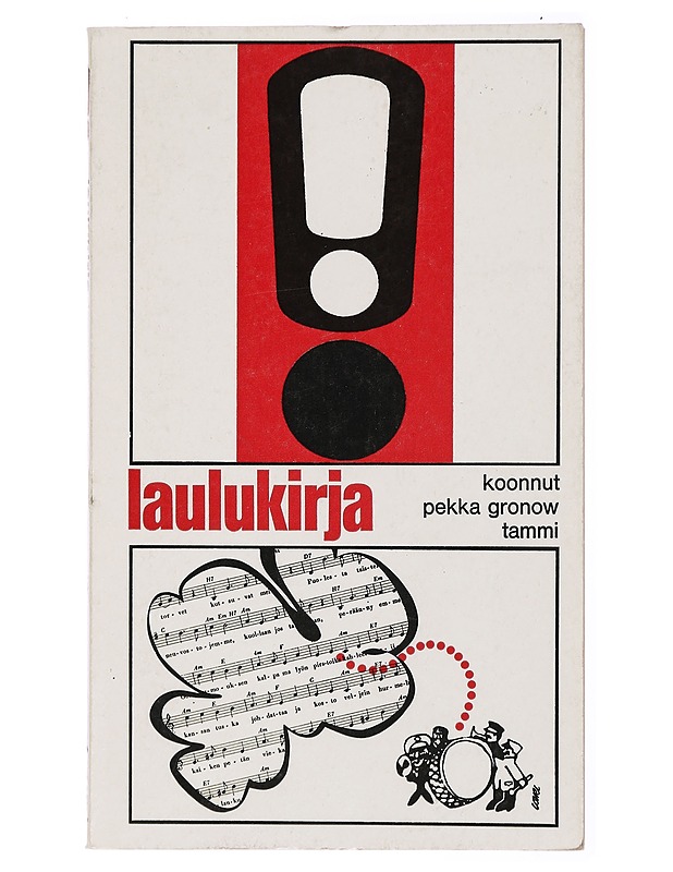 Laulukirja : työväen lauluja kahdeksalta vuosikymmeneltä - Gronow, Pekka - Musiikki- ja elokuvakirjat - 10105468450 - 0