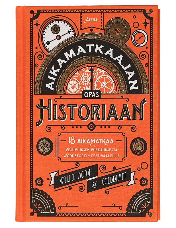Aikamatkaajan opas historiaan - Wyllie, James - Historiakirjat - 10105468478 - 0