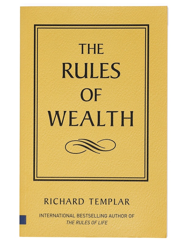 The Rules of Wealth - Richard Templar - Harrastekirjat - 10105468497 - 0