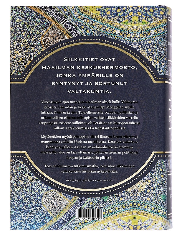 Silkkitiet : uusi maailmanhistoria - Frankopan, Peter - Historiakirjat - 10105468549 - 1