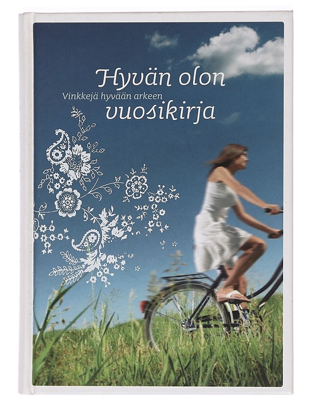 Hyvän olon vuosikirja : vinkkejä hyvään arkeen - Bergius, Heli - Hyvinvointikirjat - 10105468600 - 0