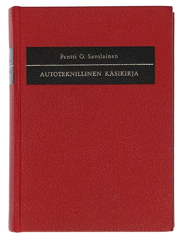 Autoteknillinen käsikirja - Pentti O. Savolainen - Harrastekirjat - 10105468637 - 0