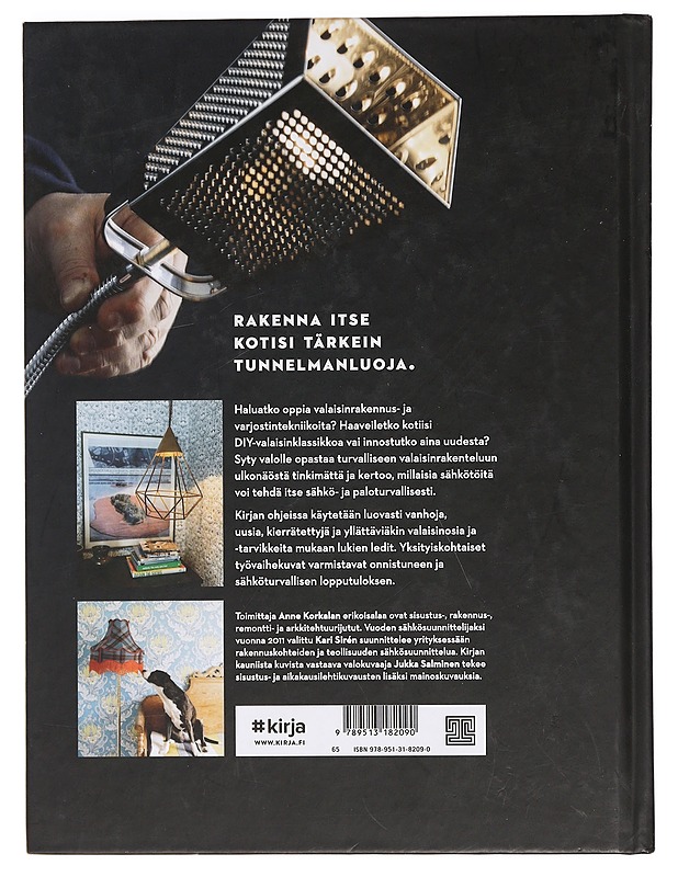 Syty valolle : opaskirja valaisinrakenteluun - Korkala, Anne - Käsityökirjat - 10105468677 - 1